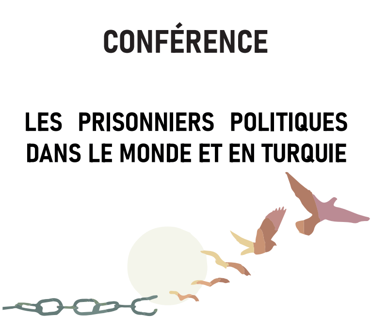 CONFERENCE: POLITICAL PRISONERS WORLDWIDE AND IN TURKEY